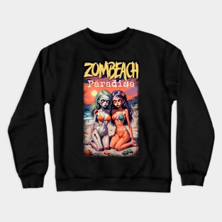 Zombeach Paradise Crewneck Sweatshirt